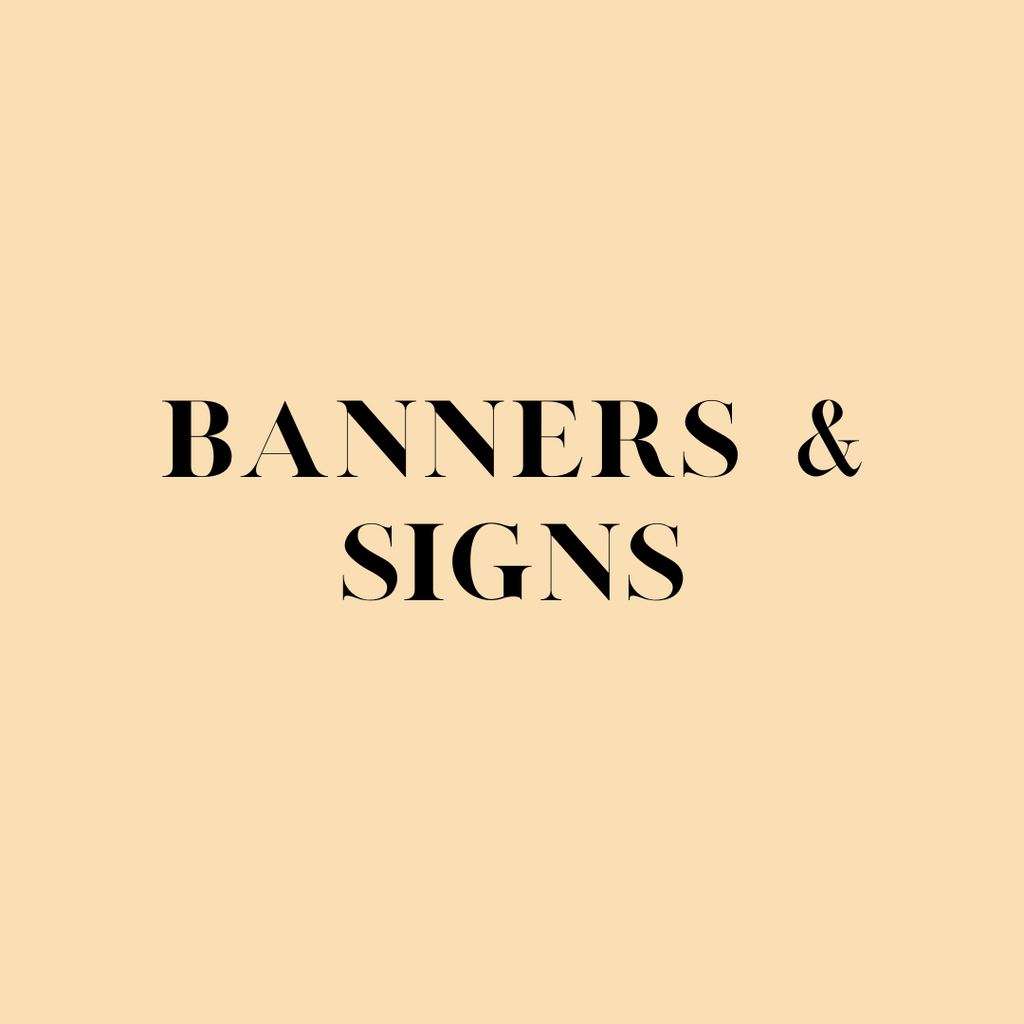Banners & Signs